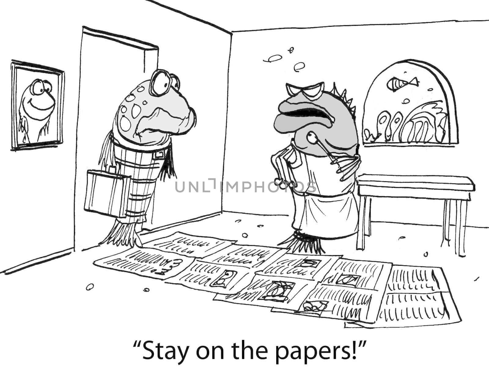 "Stay on the papers!"