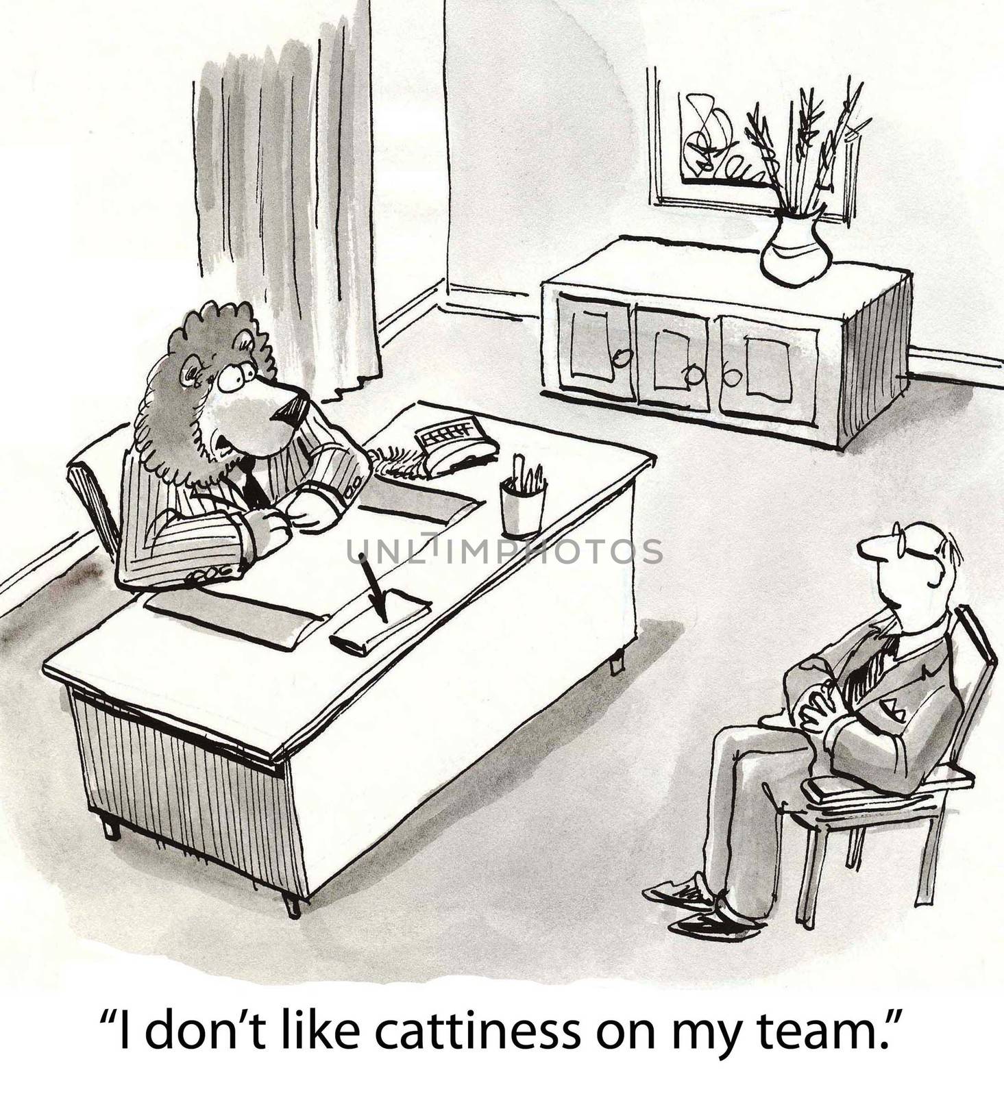 "I don't like cattiness on my team."