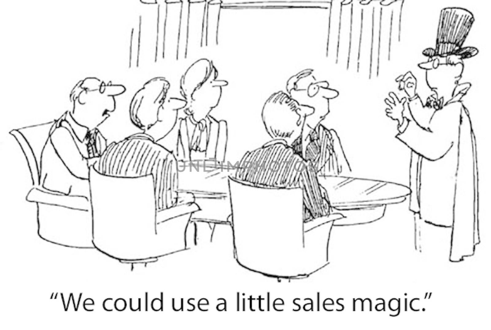 "We could use a little sales magic."
