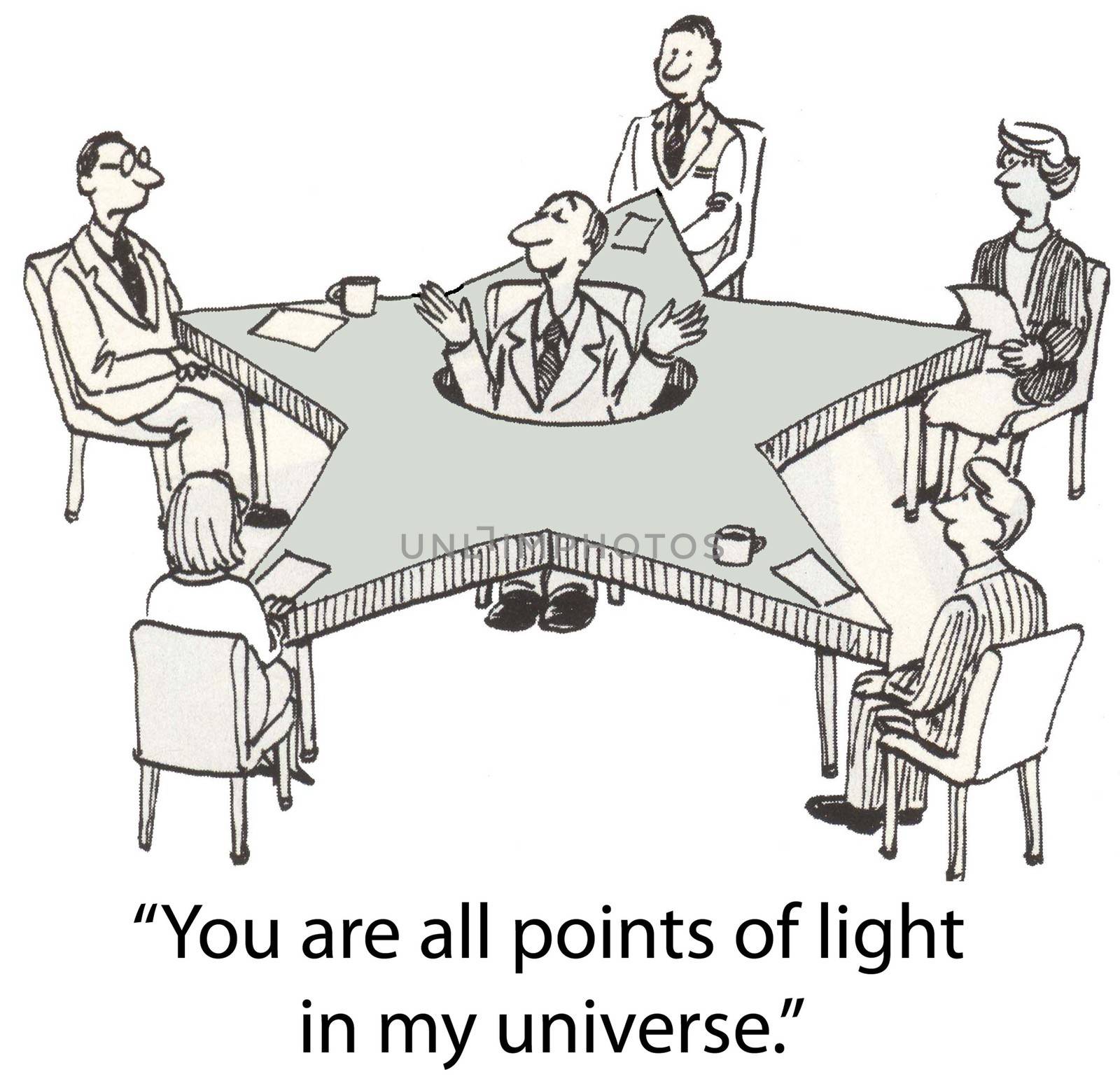 "You are all points of light in my universe."