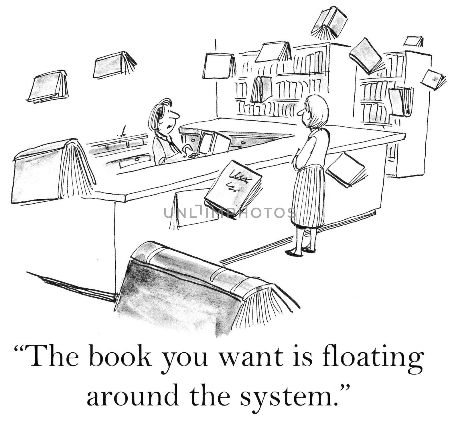 "The book you want is floating around the system."