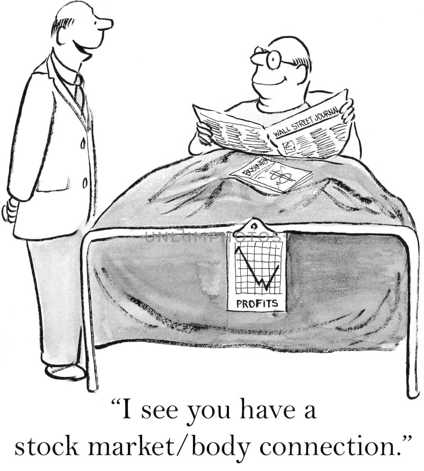 "I see you have a stock market/body connection."