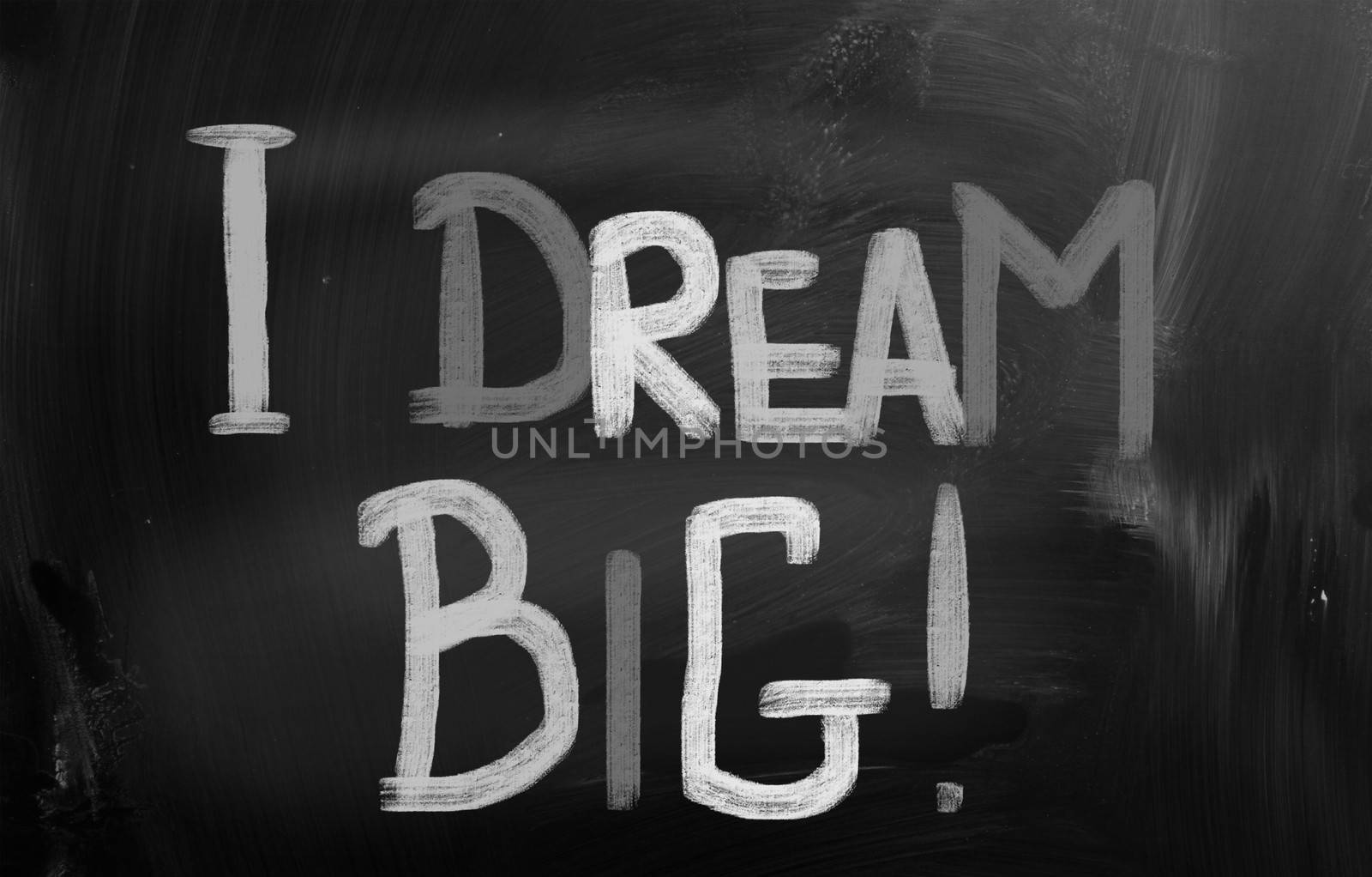 I Dream Big Concept