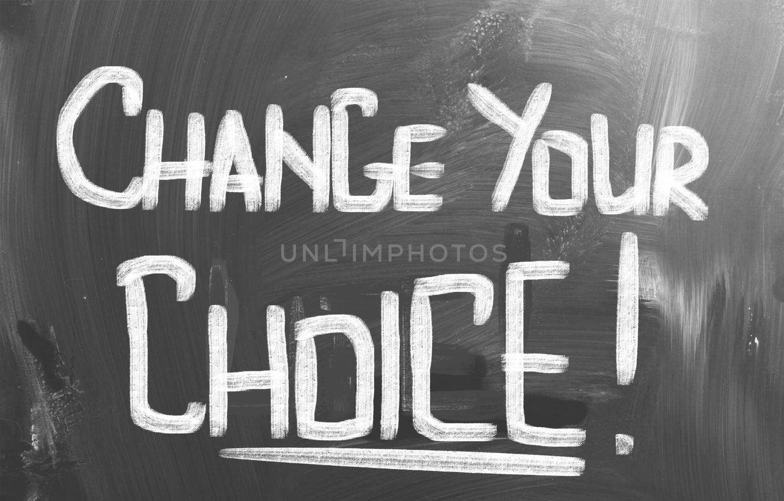 Change Your Choice Concept