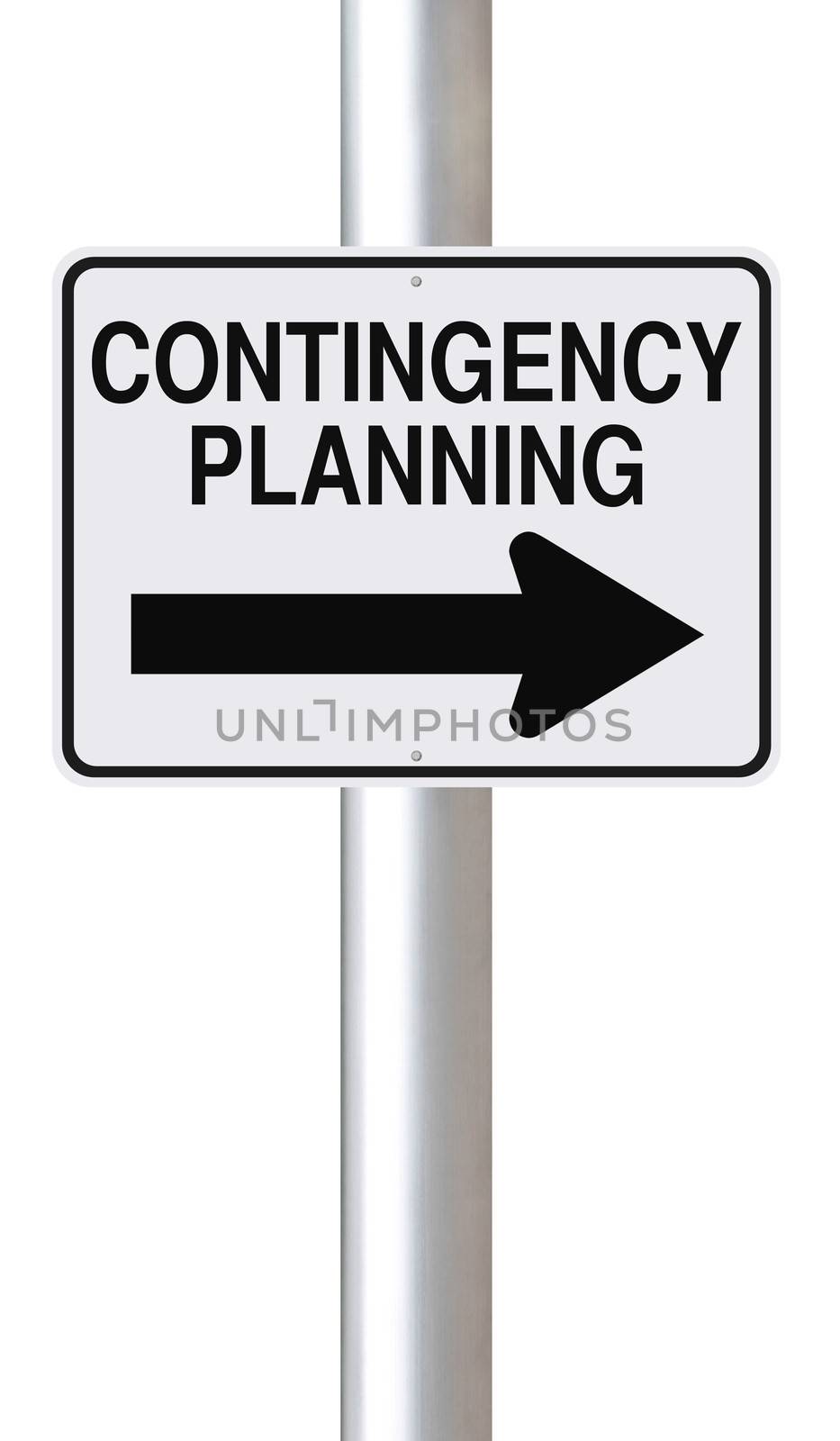 A modified one way road sign on Contingency Planning