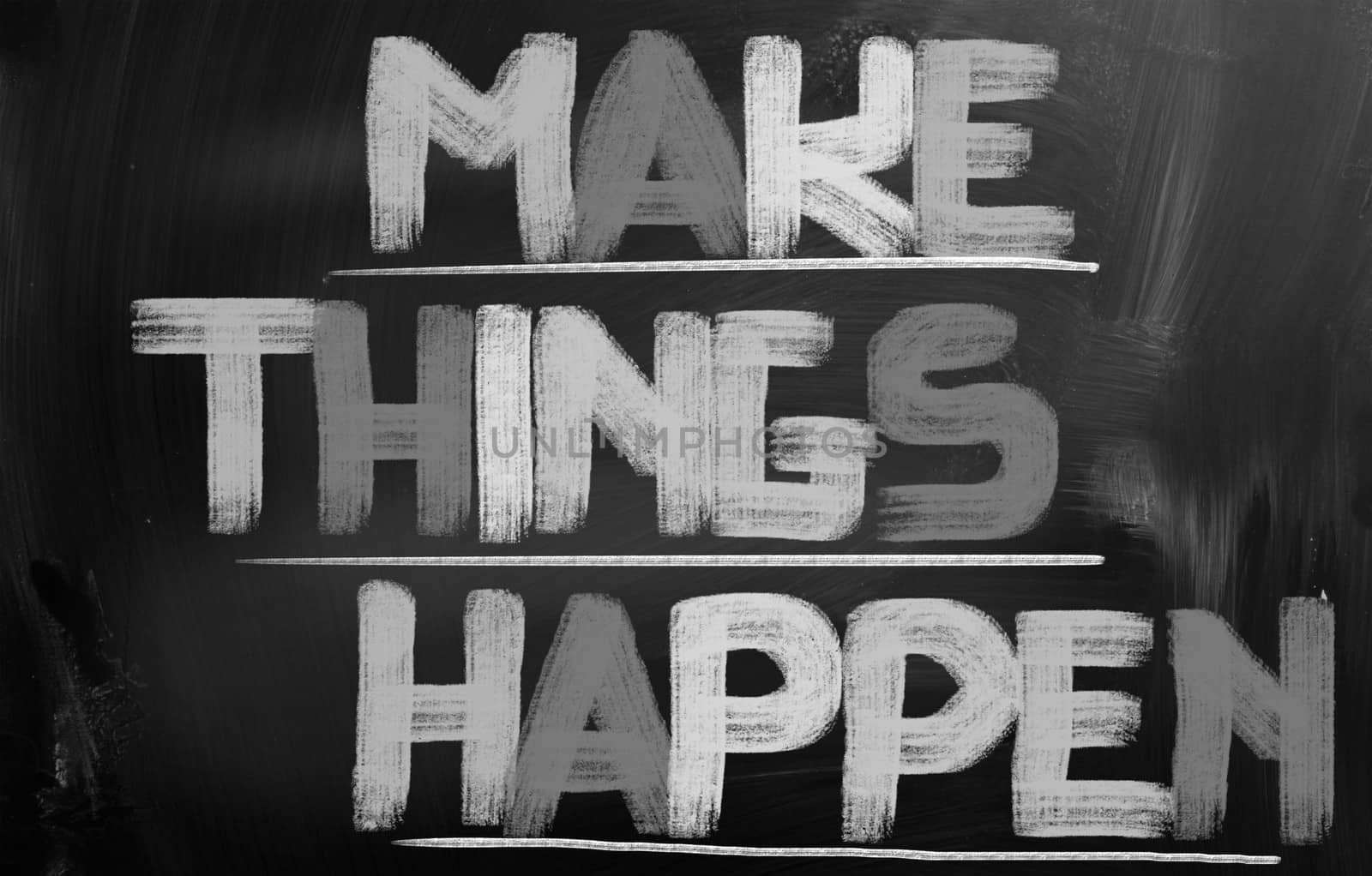 Make Things Happen Concept