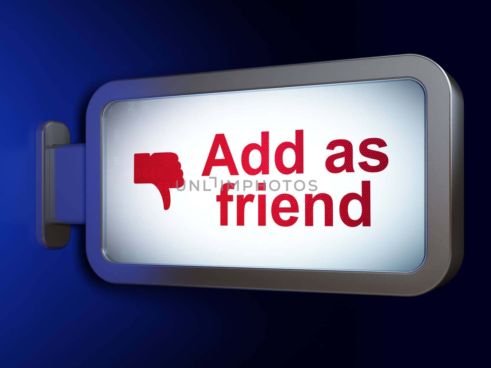 Social network concept: Add as Friend and Thumb Down on advertising billboard background, 3d render