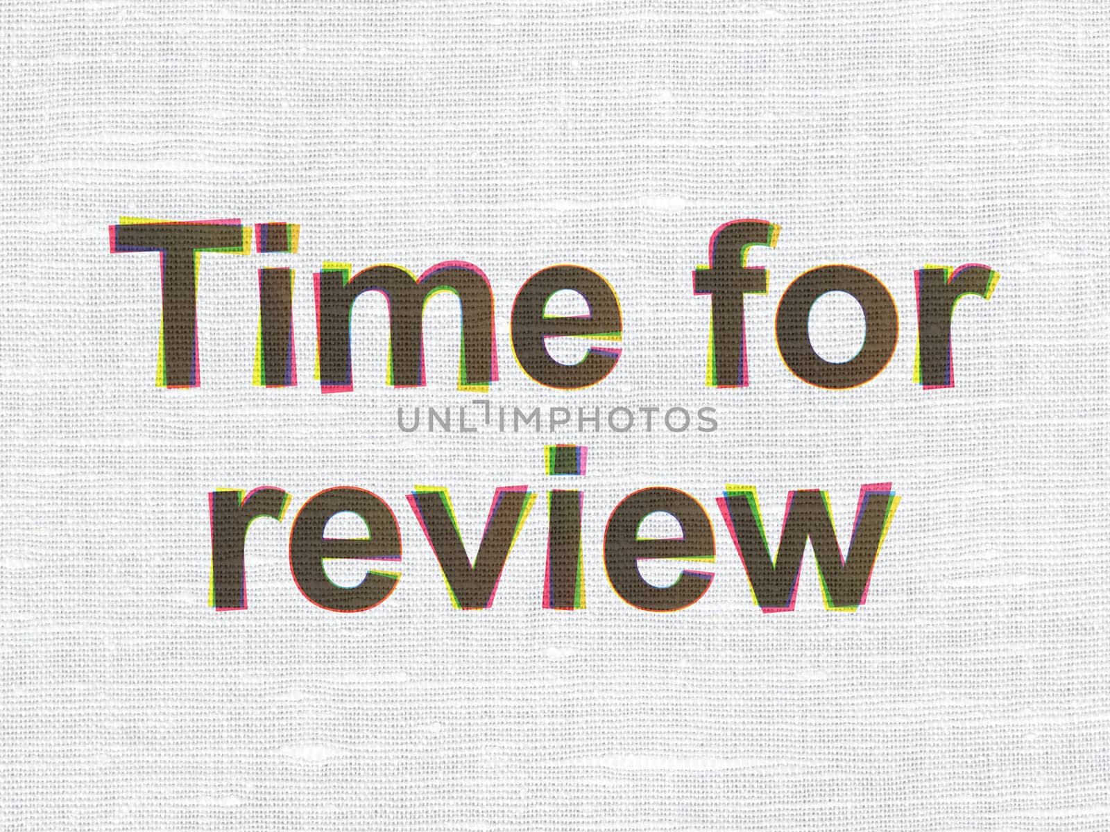 Time concept: Time for Review on fabric texture background by maxkabakov