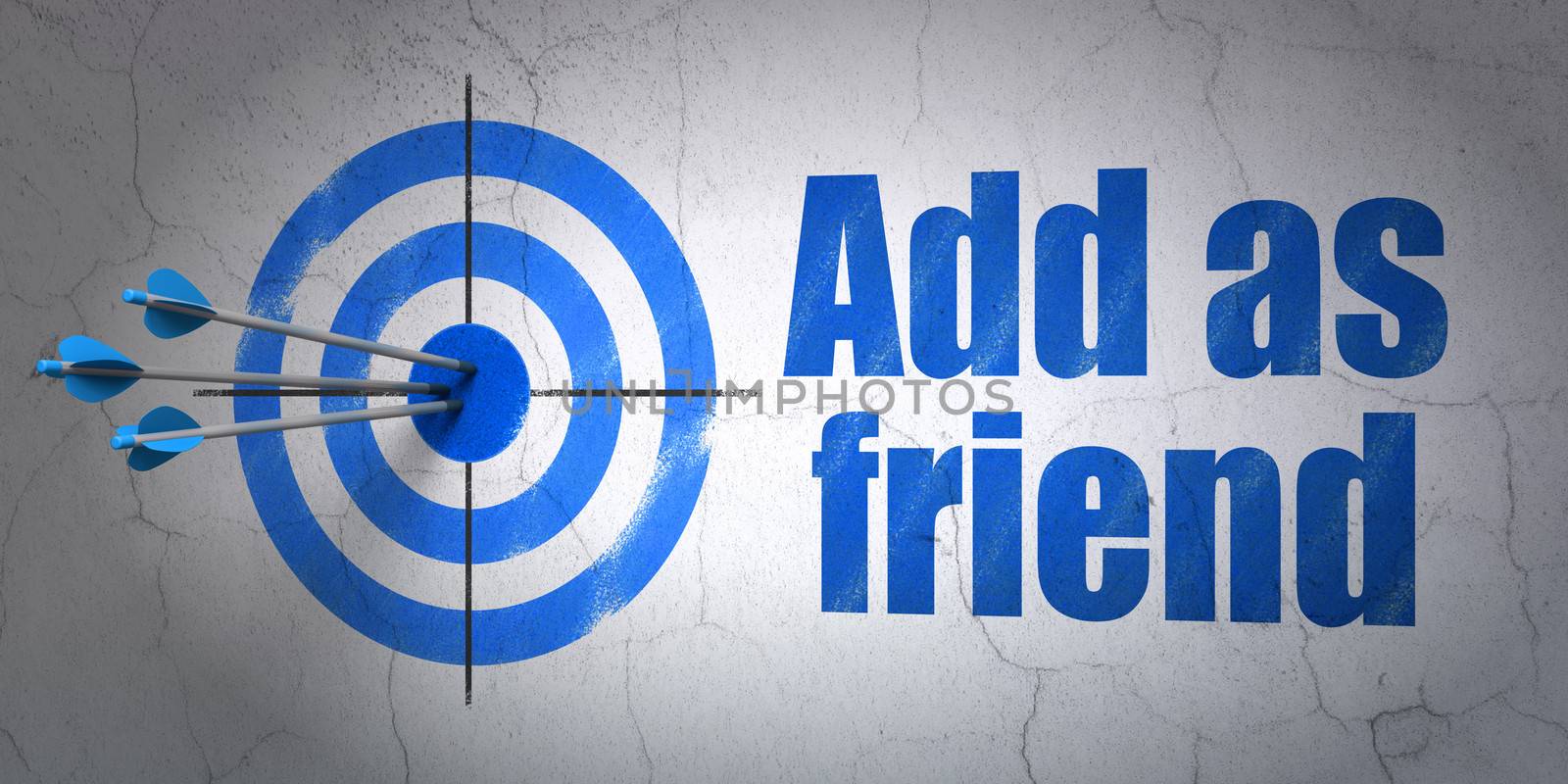 Success social network concept: arrows hitting the center of target, Blue Add as Friend on wall background, 3d render