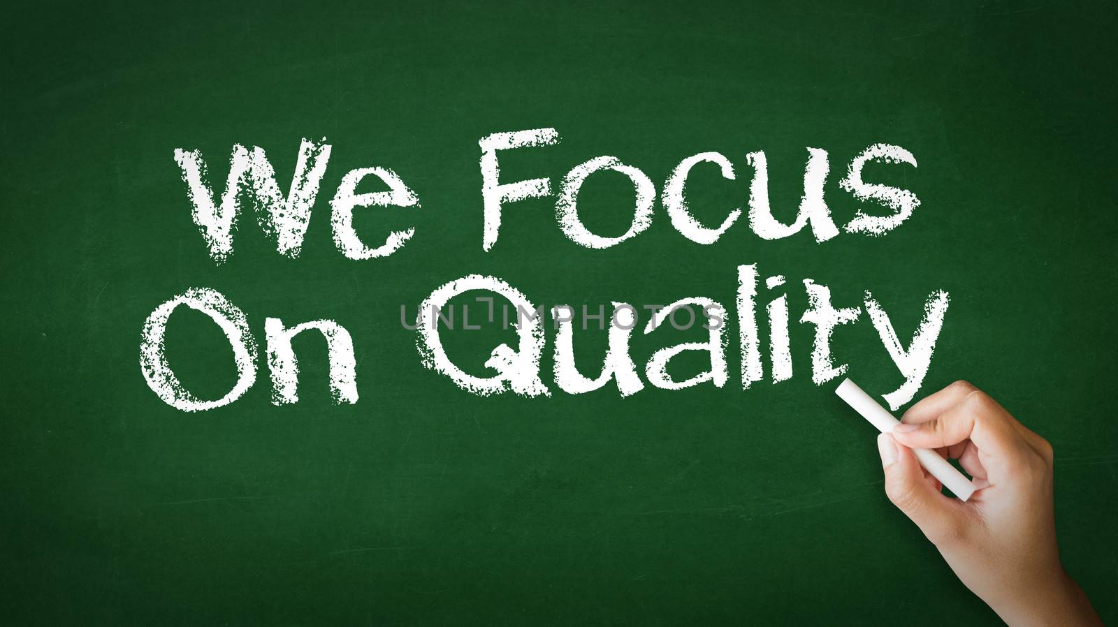 We Focus On Quality by kbuntu