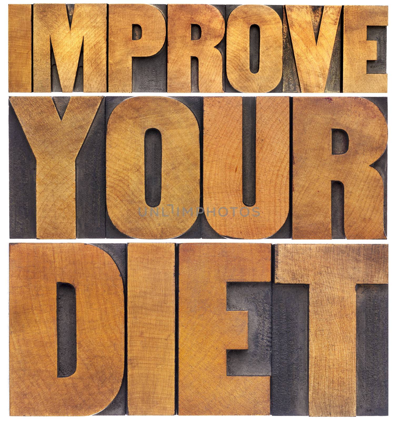 improve your diet - healthy lifestyle concept - isolated text in vintage letterpress wood type