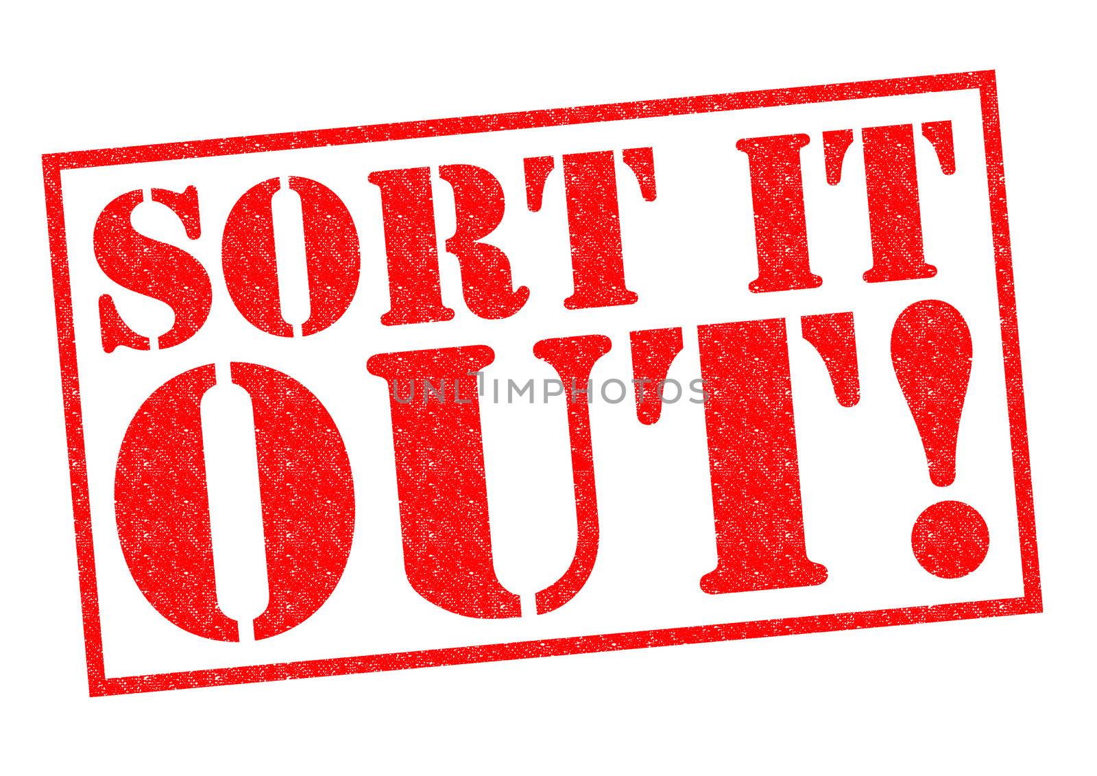 SORT IT OUT! red Rubber Stamp over a white background.