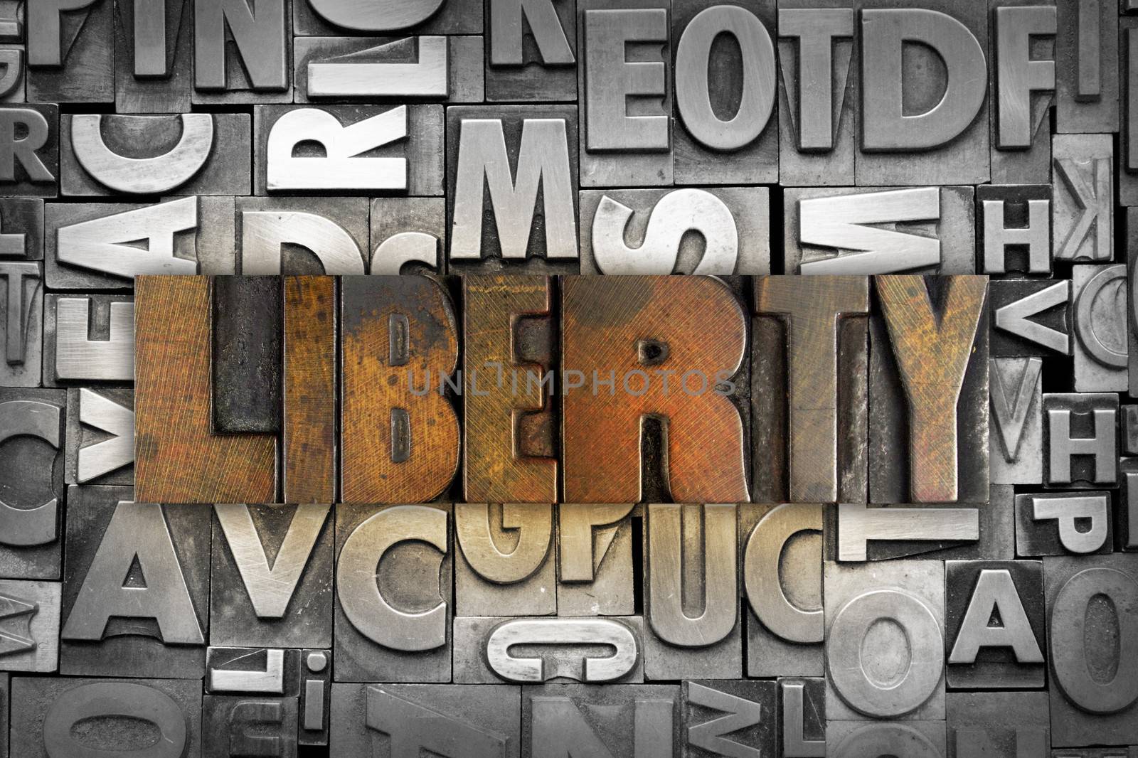 The word LIBERTY written in vintage letterpress type