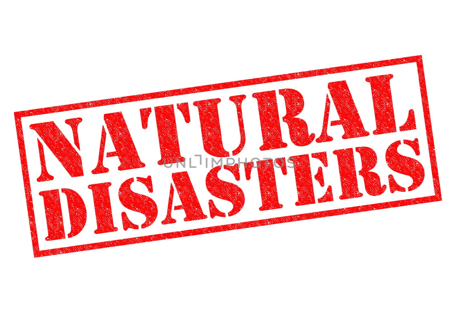 NATURAL DISASTERS red Rubber Stamp over a white background.