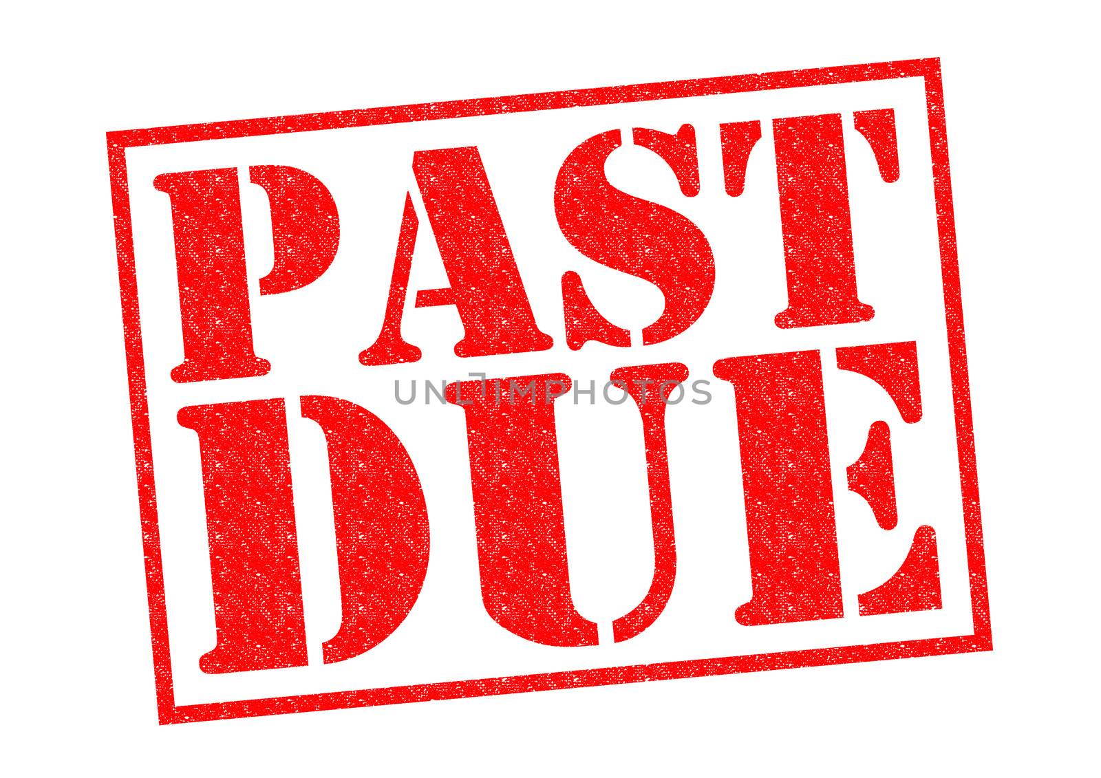 PAST DUE red Rubber Stamp over a white background.