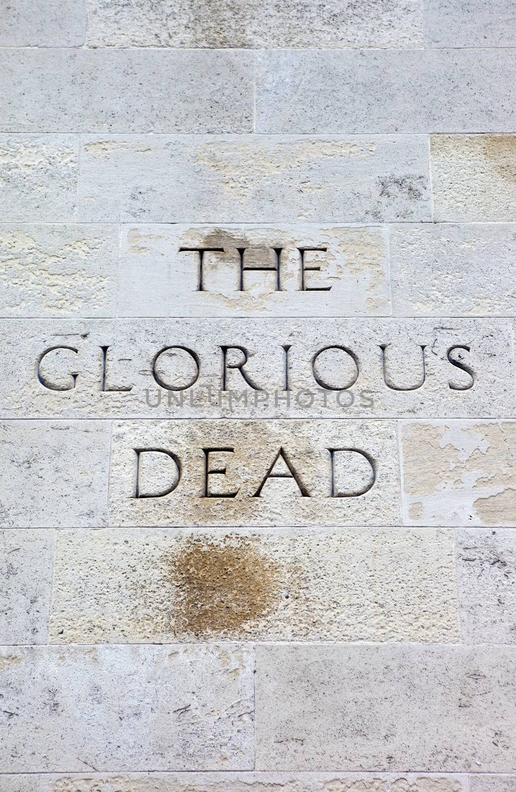 The Glorious Dead Inscription on the Cenotaph War Memorial in London.