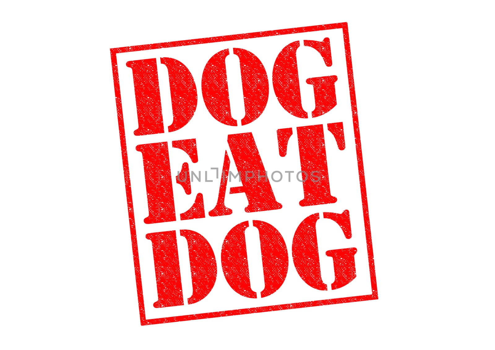 DOG EAT DOG red Rubber Stamp over a white background.