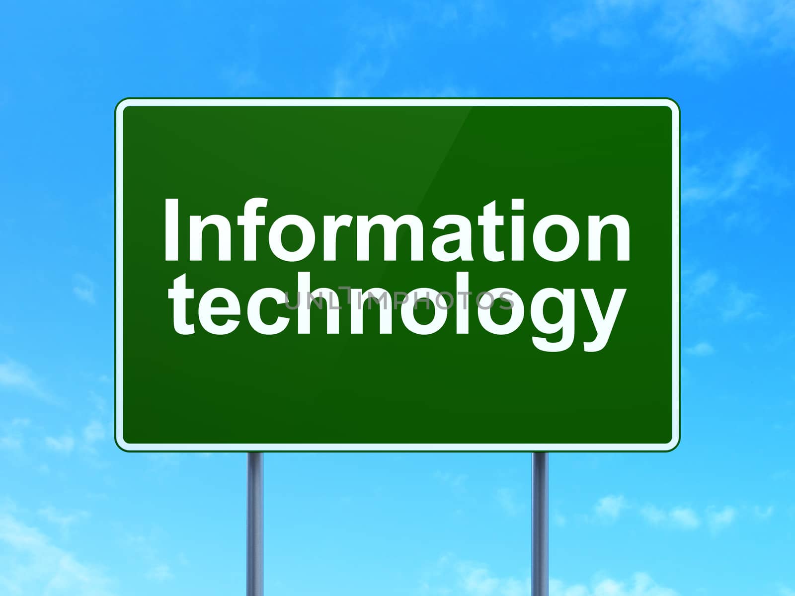 Information concept: Information Technology on green road (highway) sign, clear blue sky background, 3d render