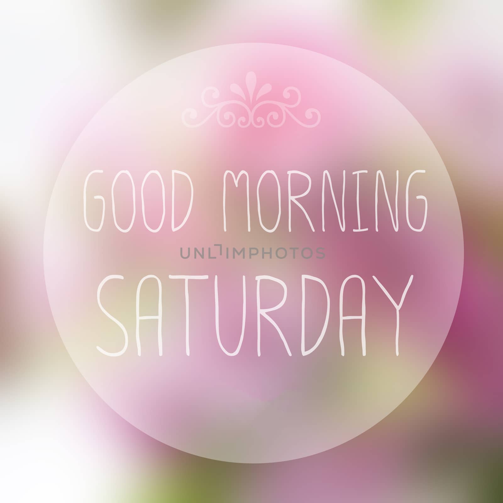 Good Morning Saturday on blur background by 2nix