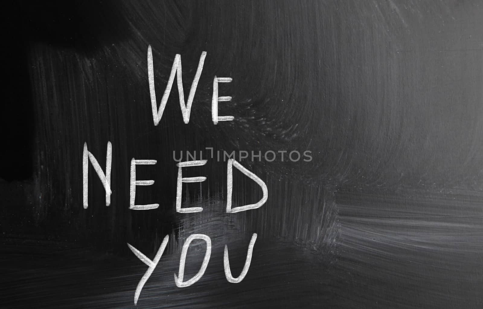 we need you