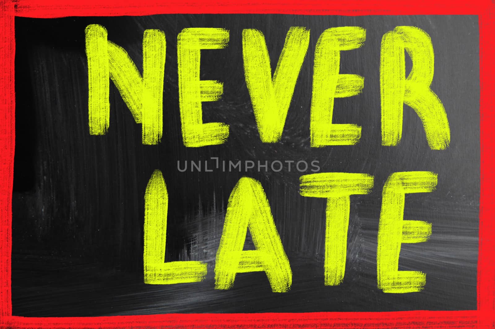 never late concept