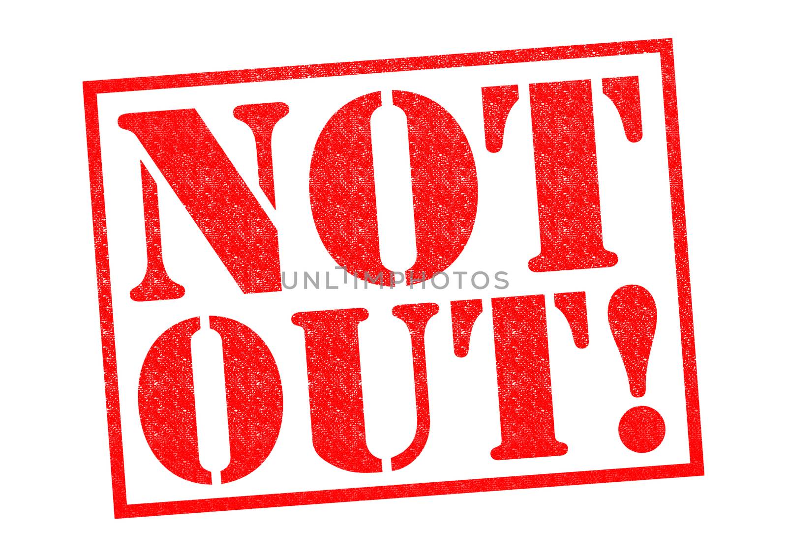NOT OUT! red Rubber Stamp over a white background.