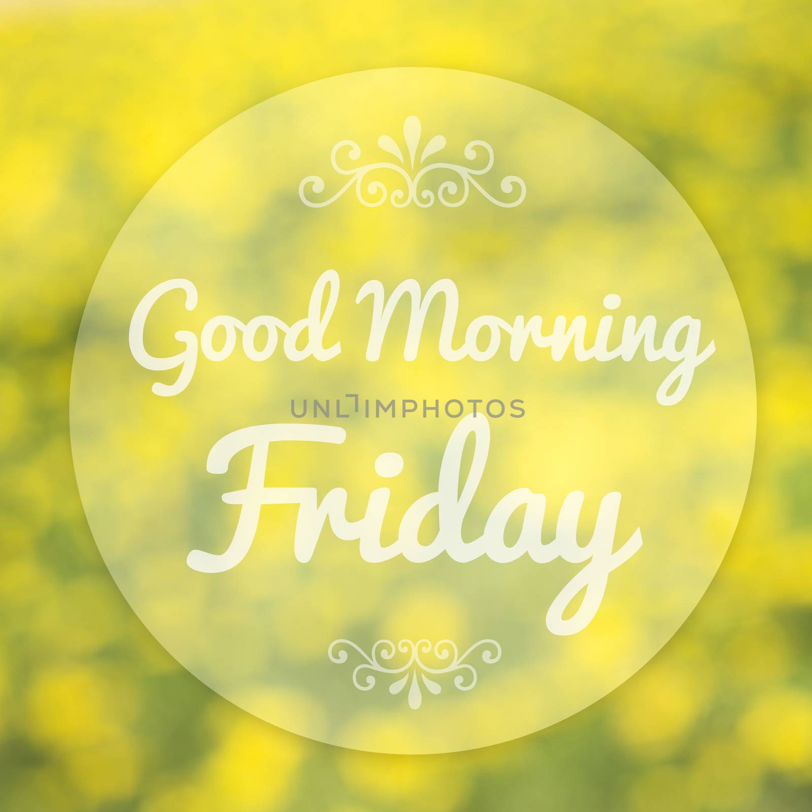 Good Morning Friday on blur background