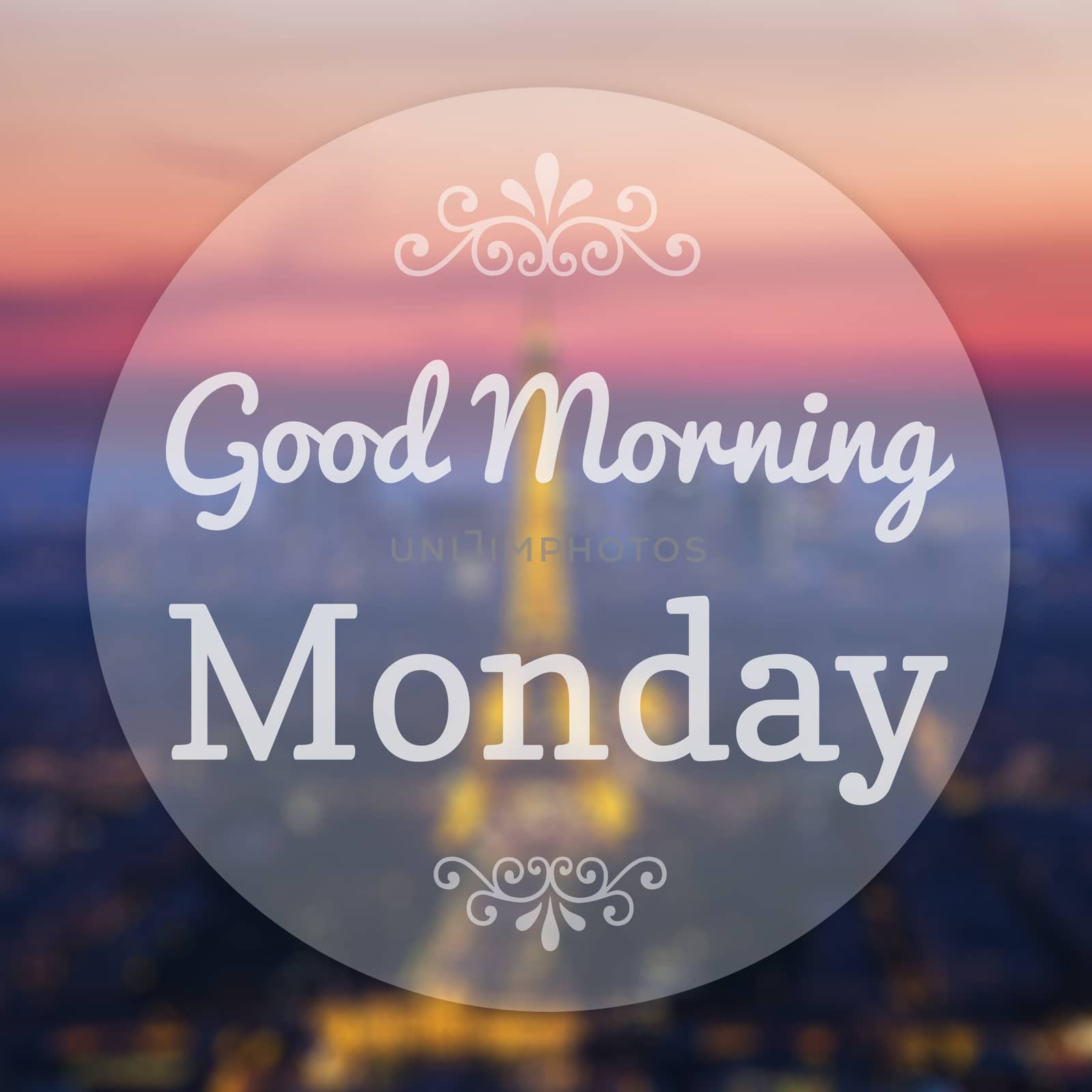 Good Morning Monday on Eiffle Paris blur background by 2nix