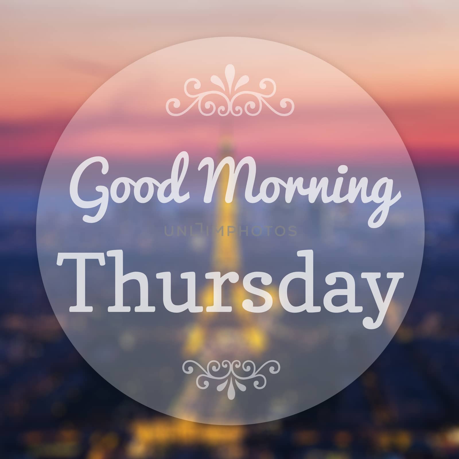 Good Morning Thursday on Eiffle Paris blur background by 2nix