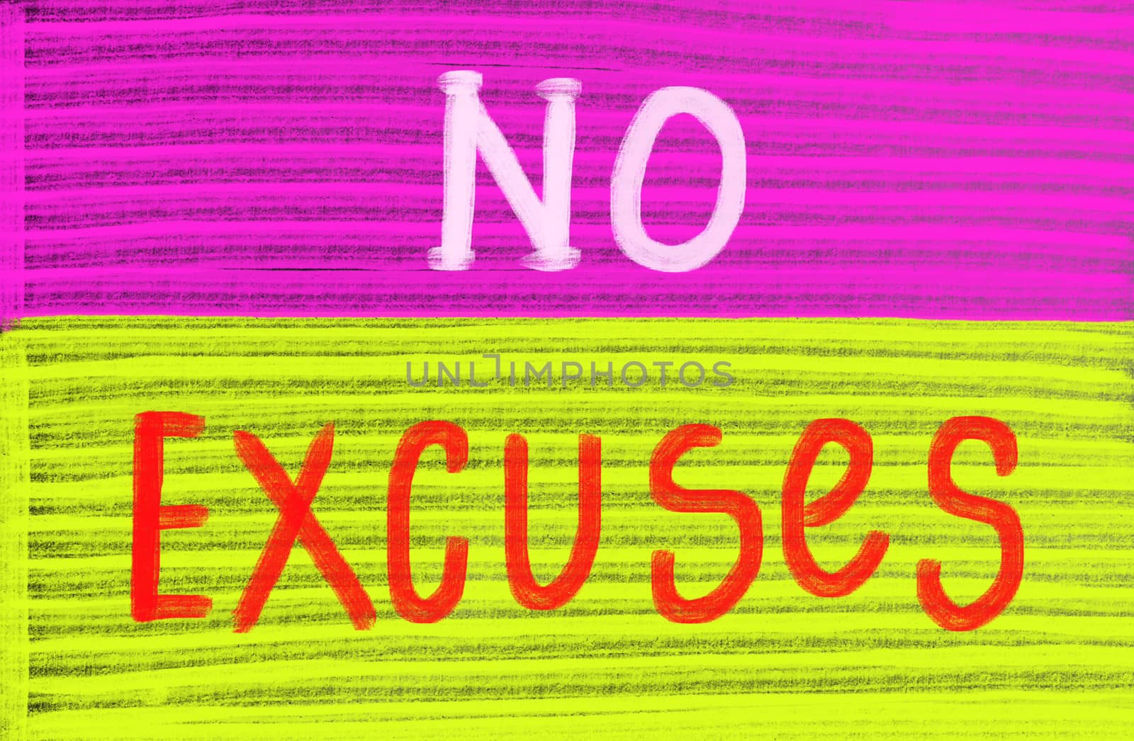 no excuses concept