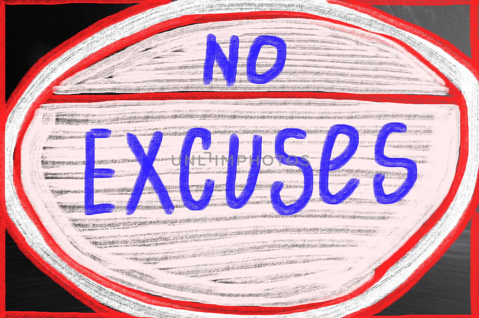 no excuses concept
