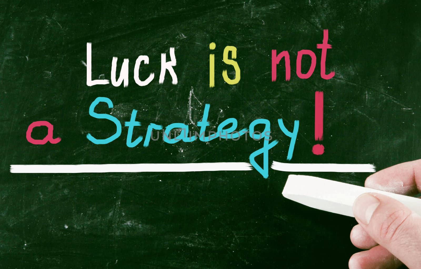 luck is not a strategy!