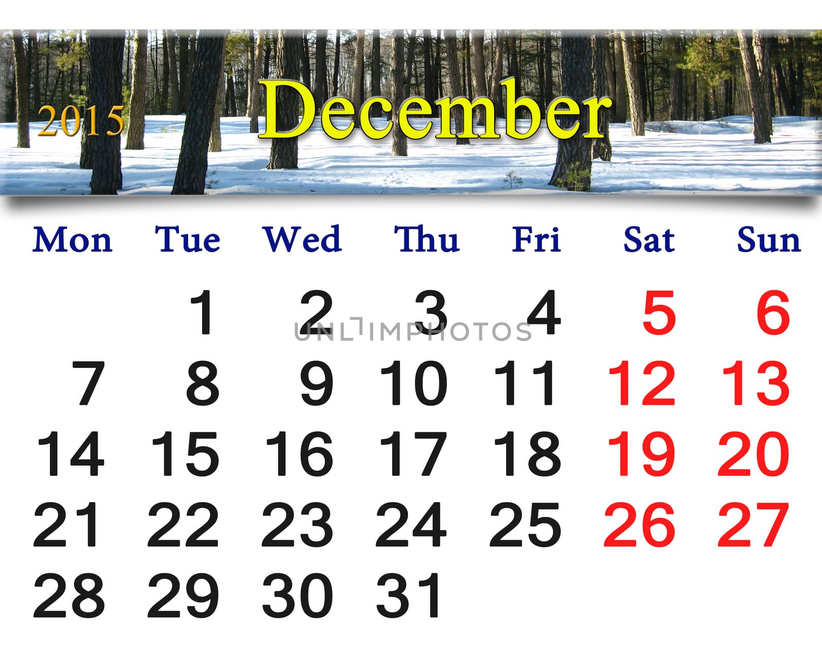 calendar for the December of 2015 with picture of winter forest by alexmak