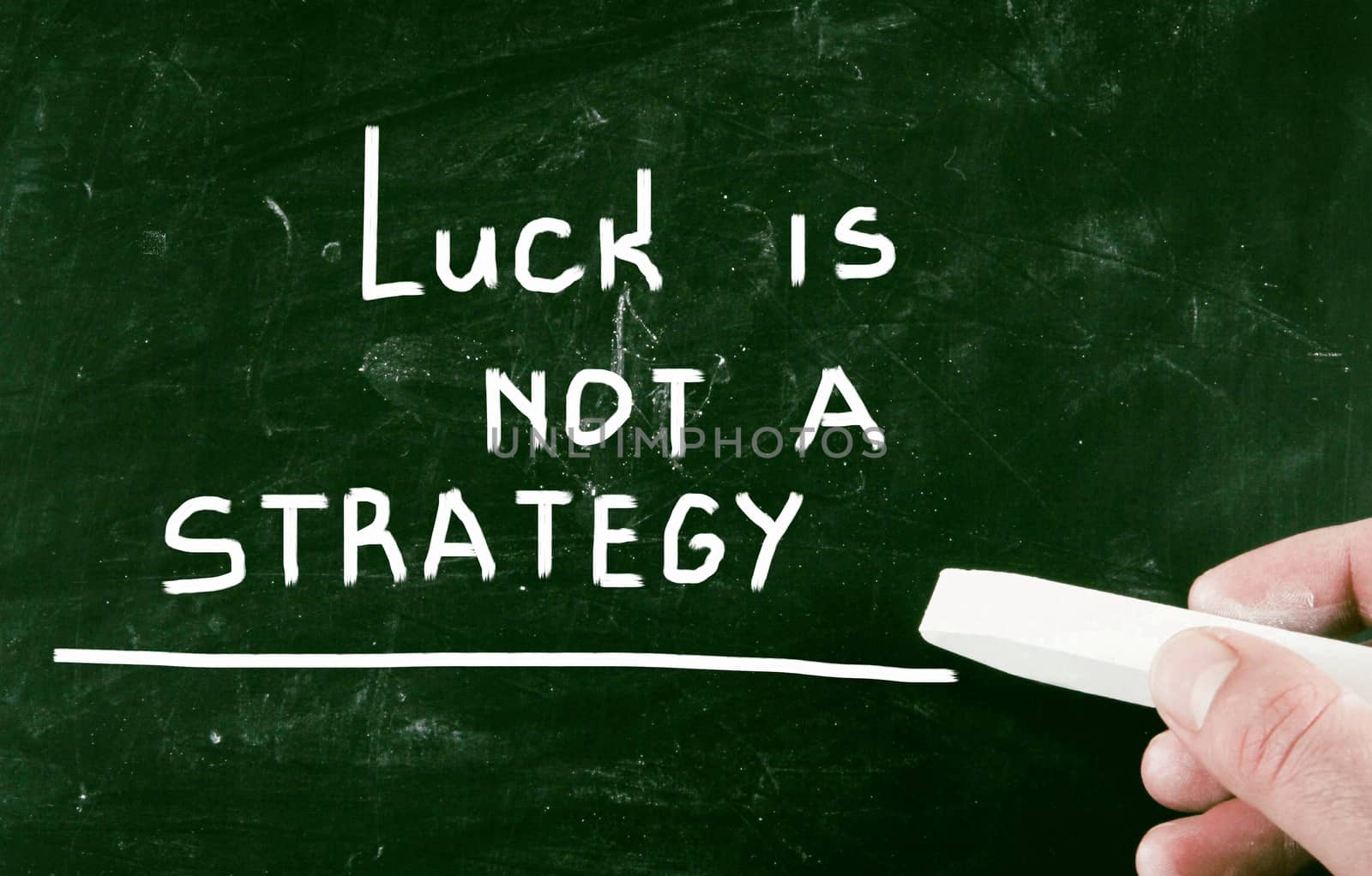 luck is not a strategy