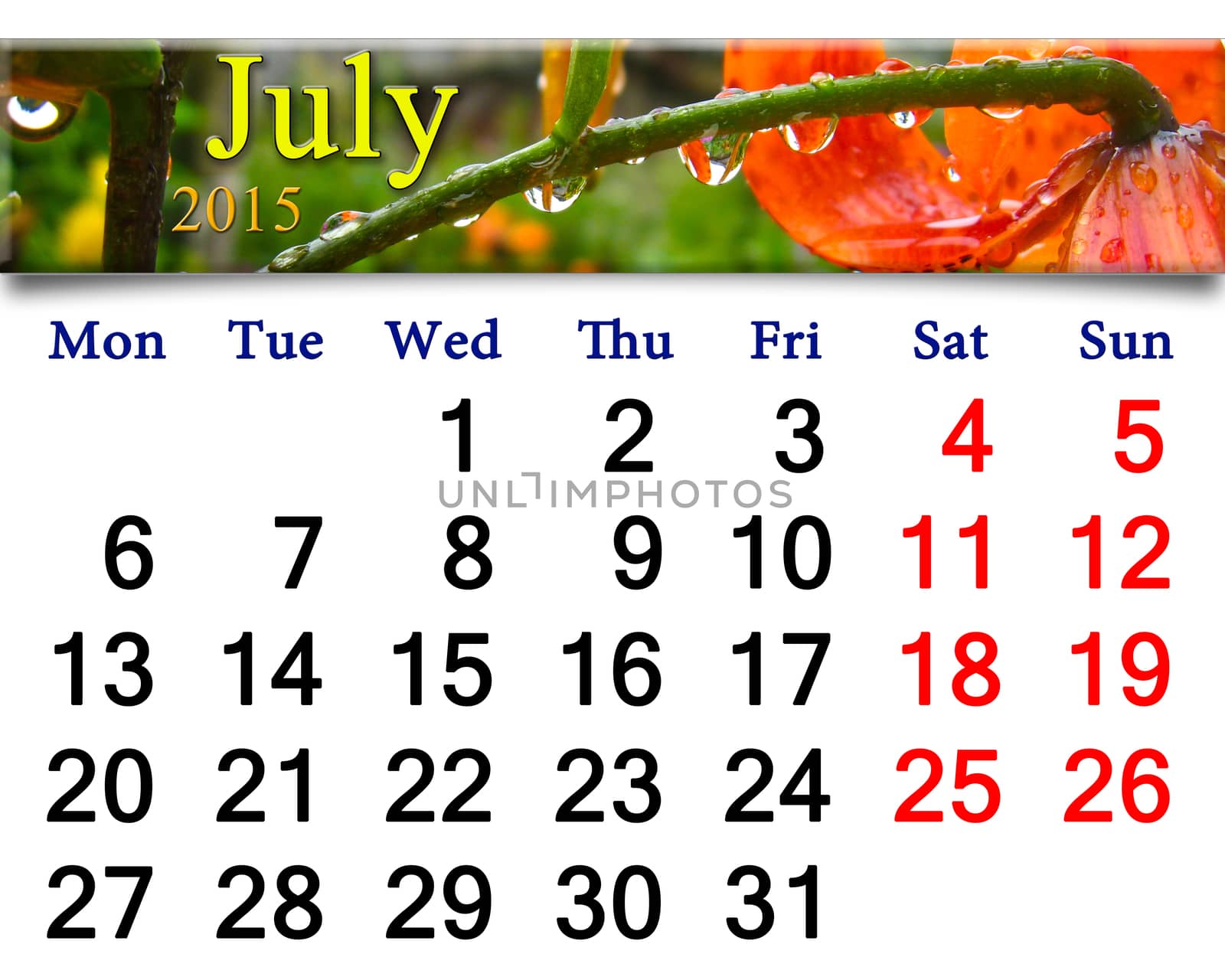 calendar for the July of 2015 with drops of water on red lilies