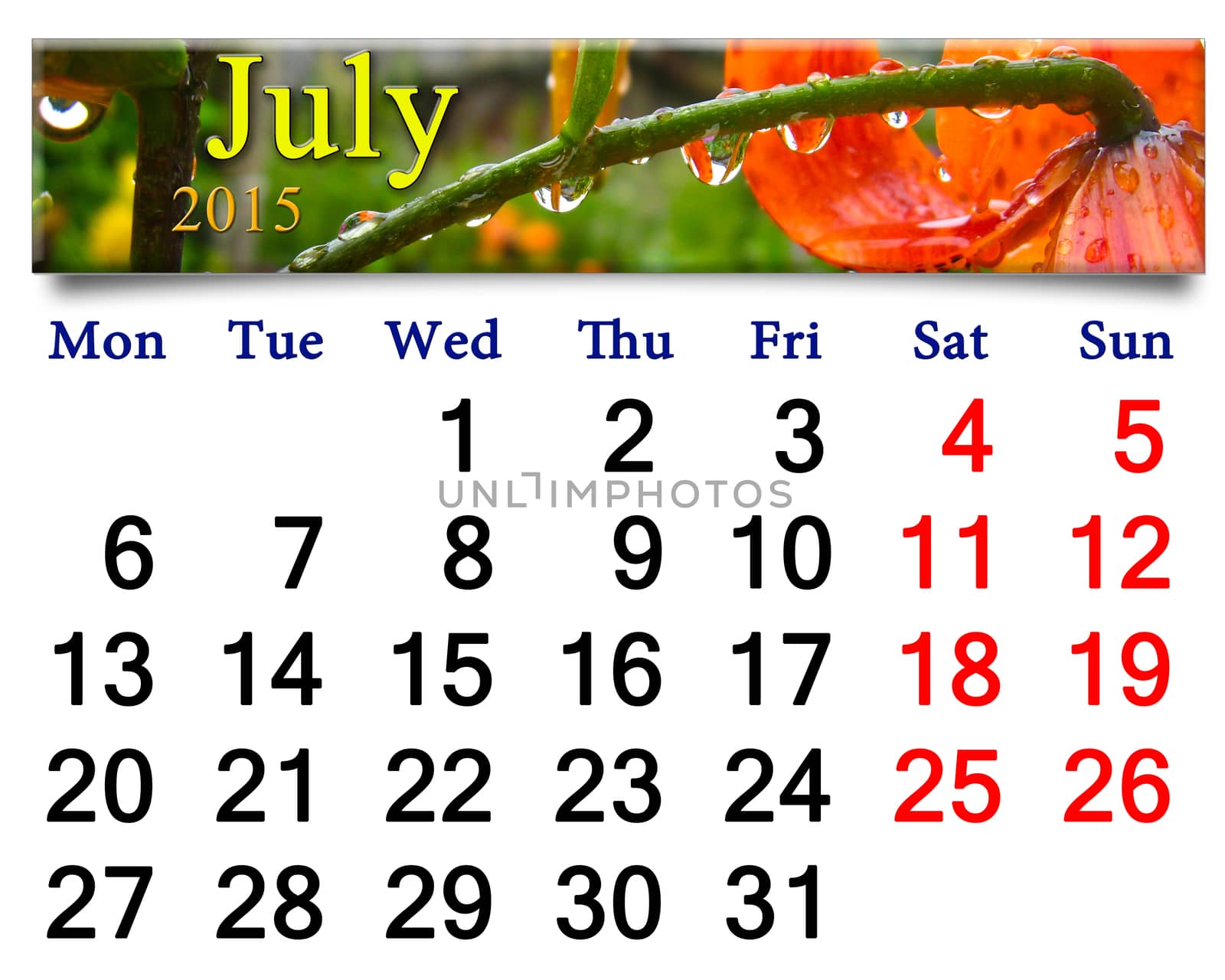 calendar for the July of 2015 with drops of water on red lilies after rain