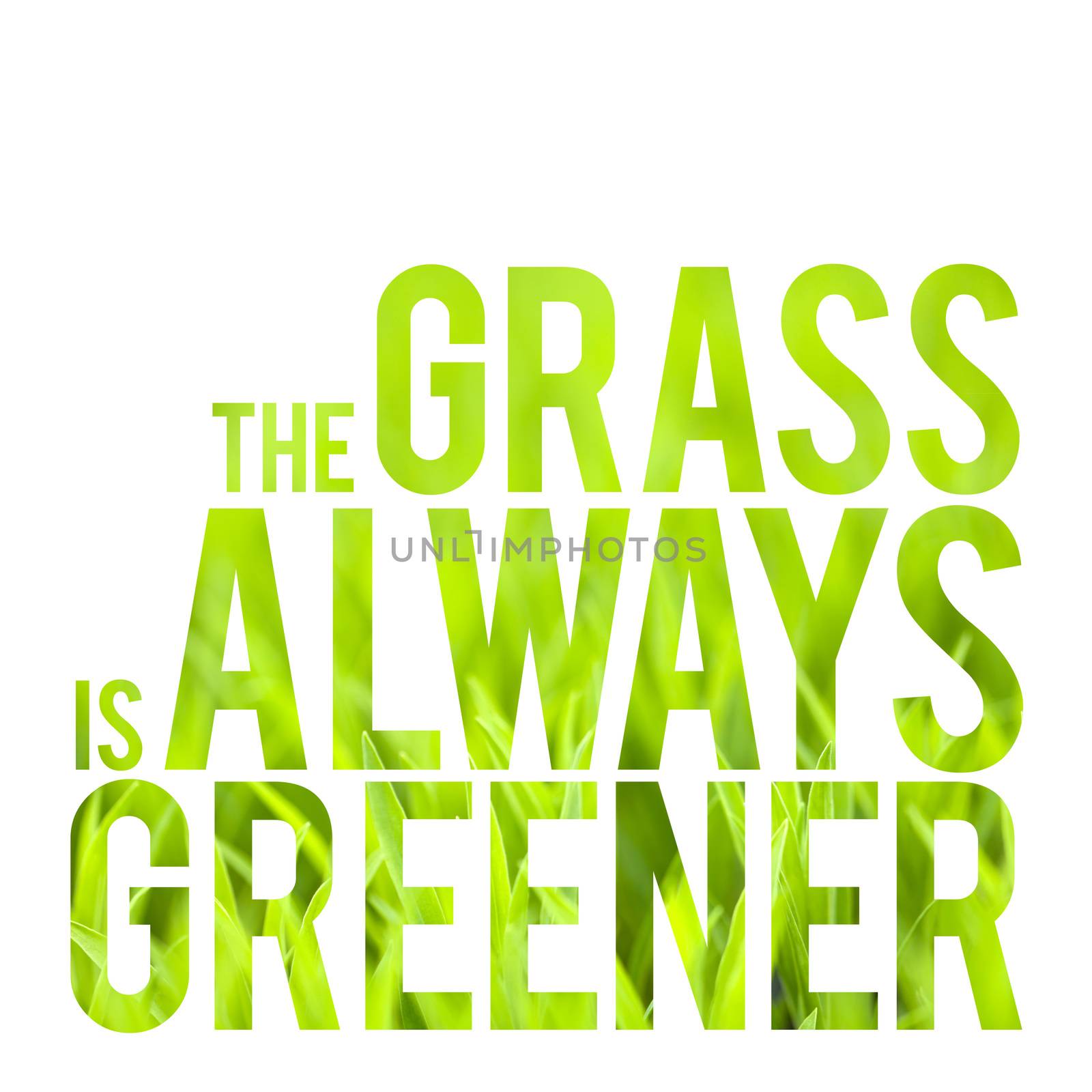 The Grass is Always Greener by graficallyminded