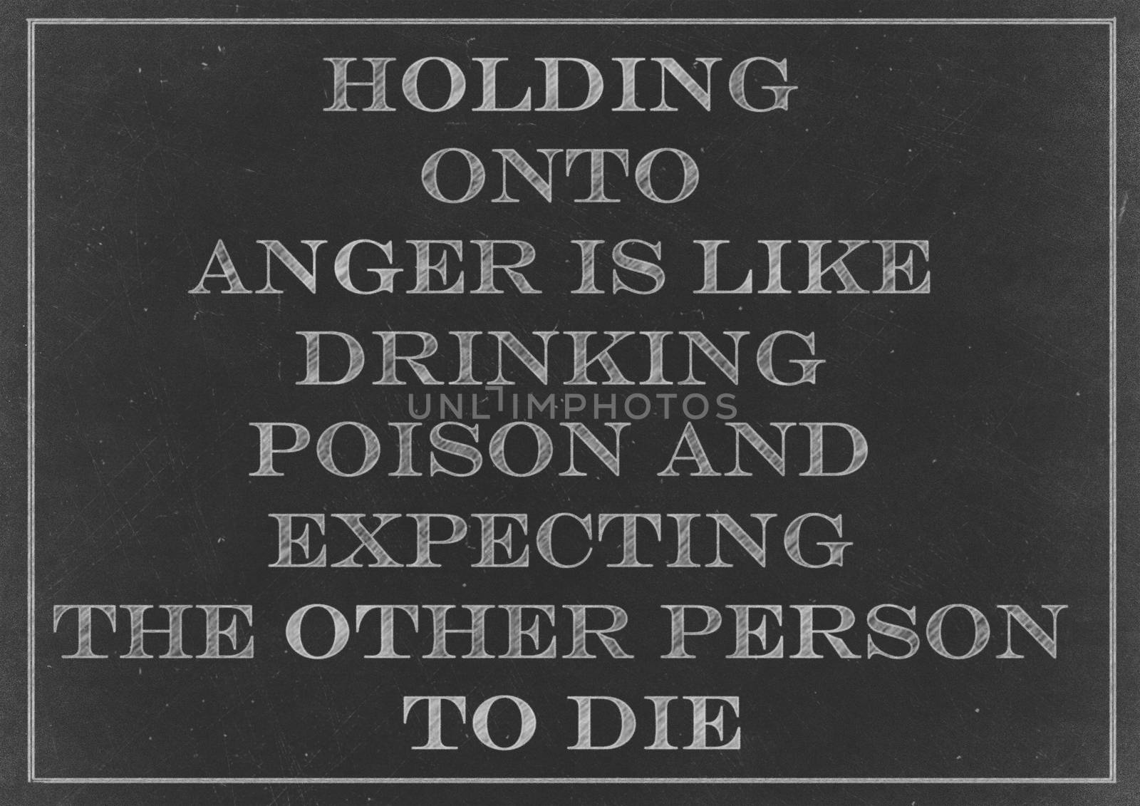 Chalk drawing - concept of Holding onto anger is like drinking poison and expecting the other person to die