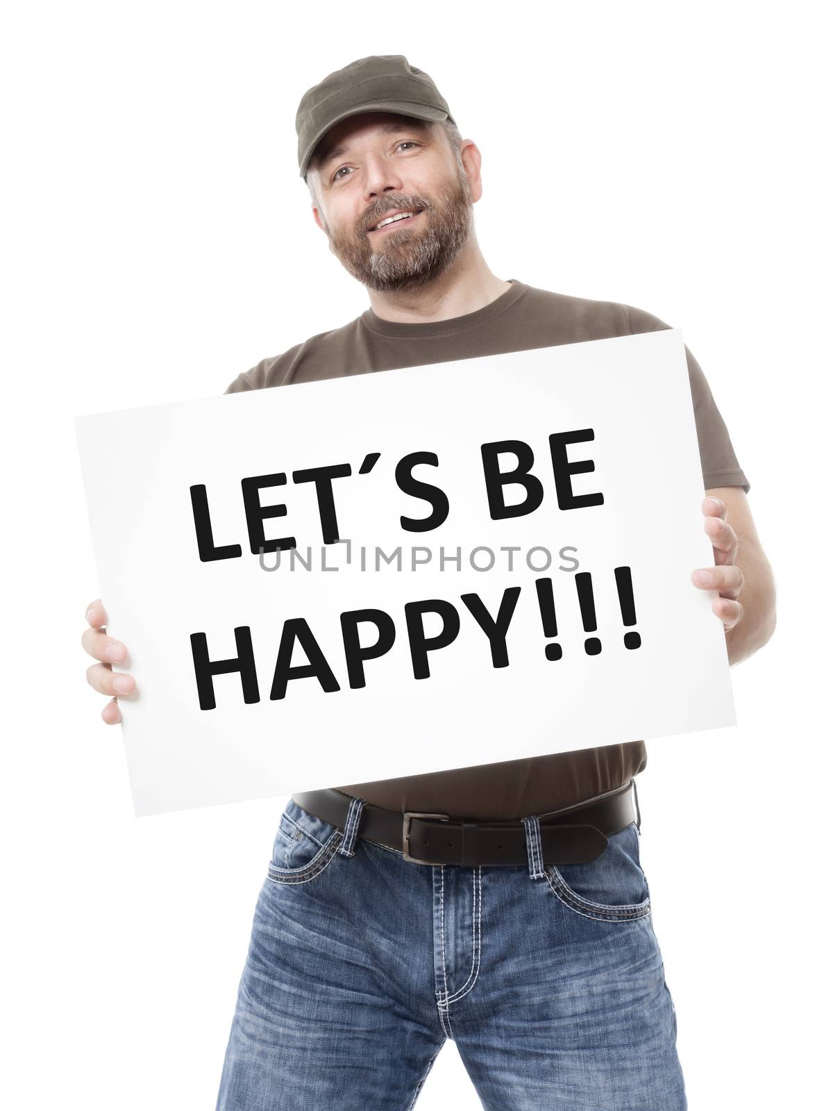 A bearded man holding a white board with the message let��s be happy