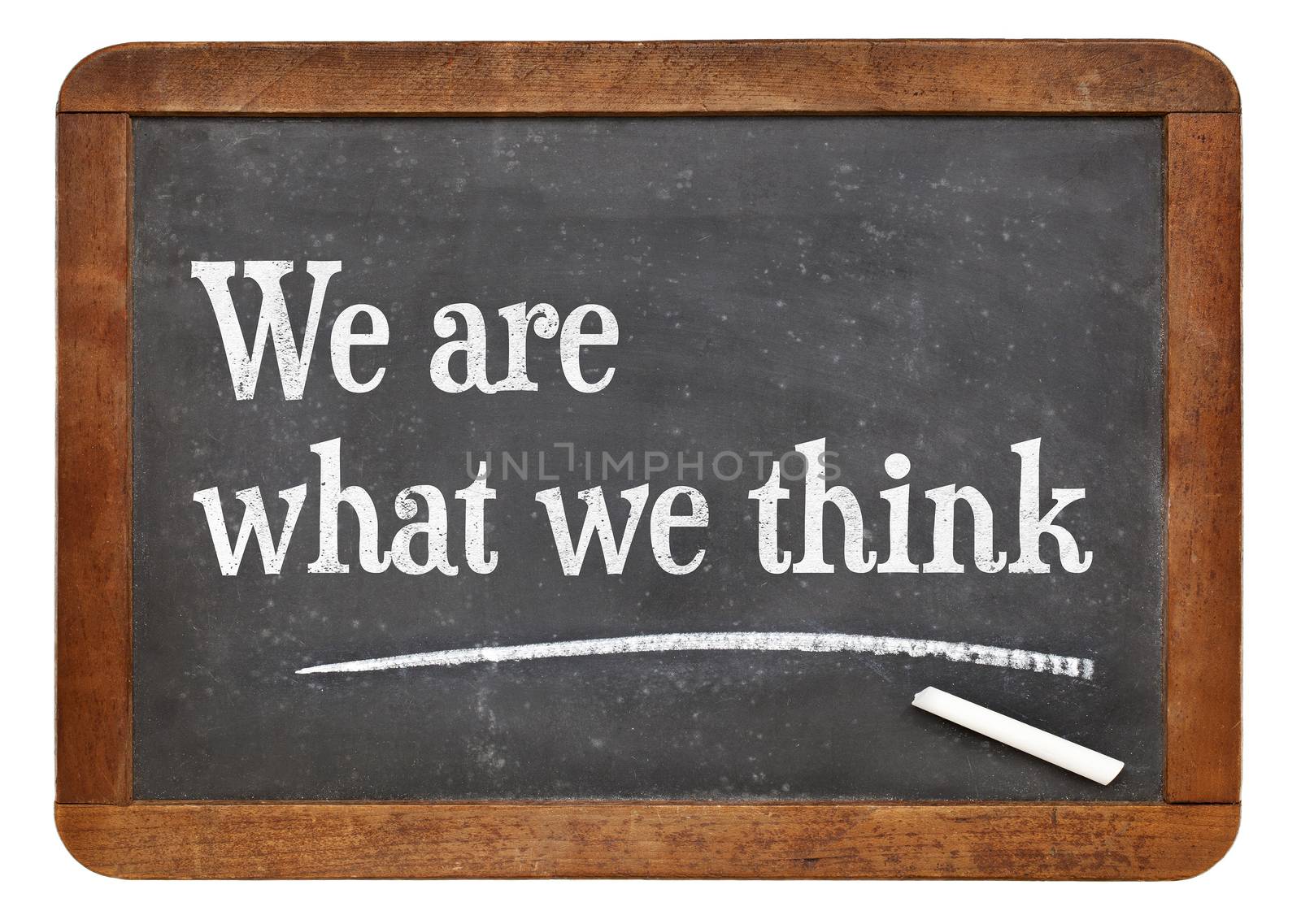 We are what we think - philosophical words  on a vintage slate blackboard