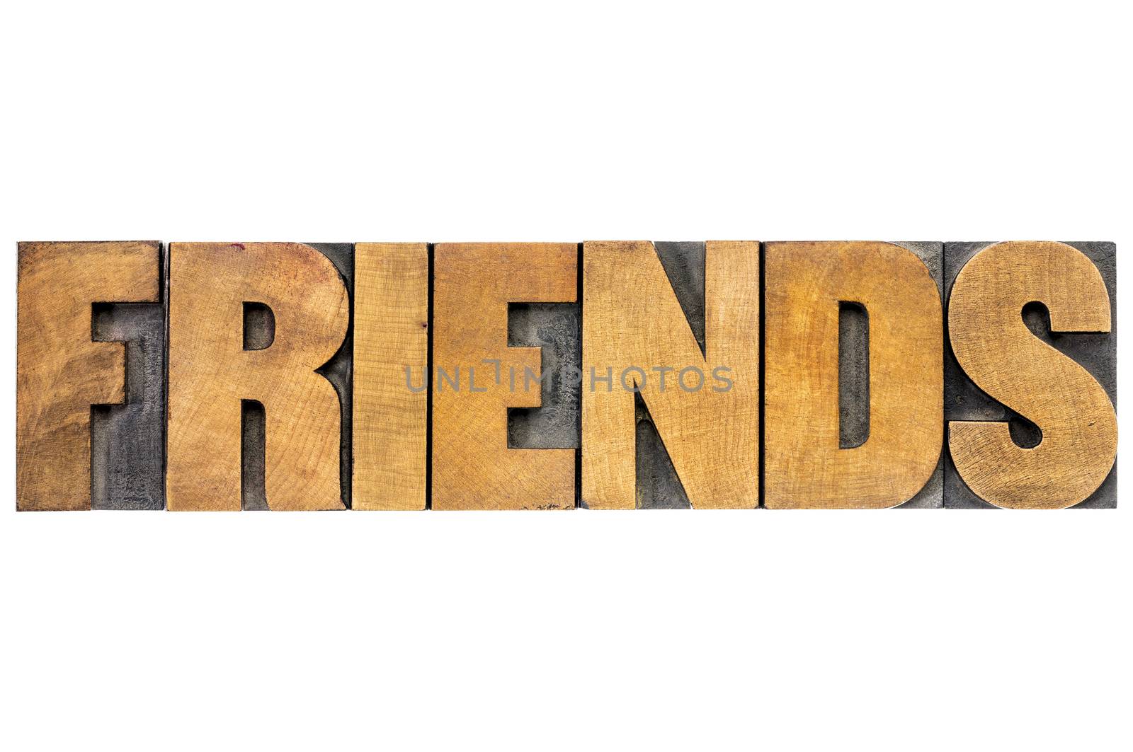 friends word typography - isolated text in letterpress wood type