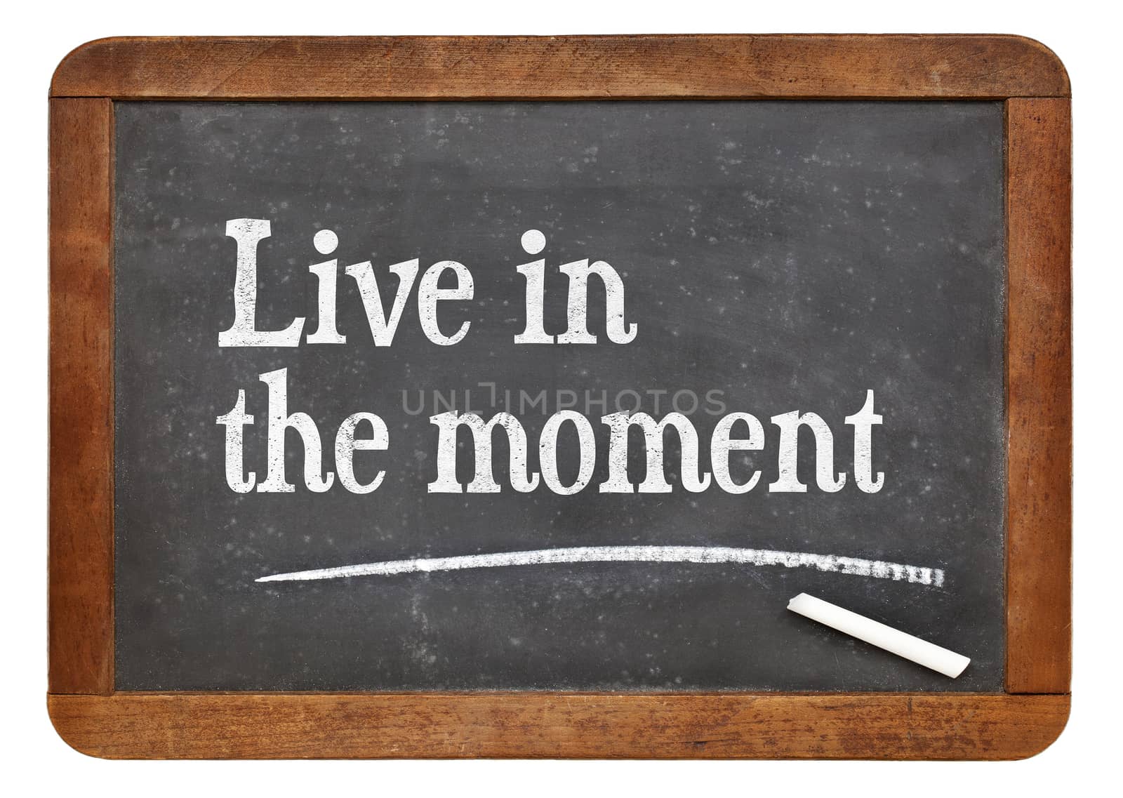 Live in the moment i- inspirational advice on a vintage slate blackboard