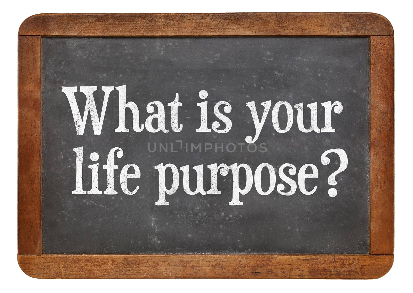 What is your life purpose ? A question on a vintage slate blackboard.