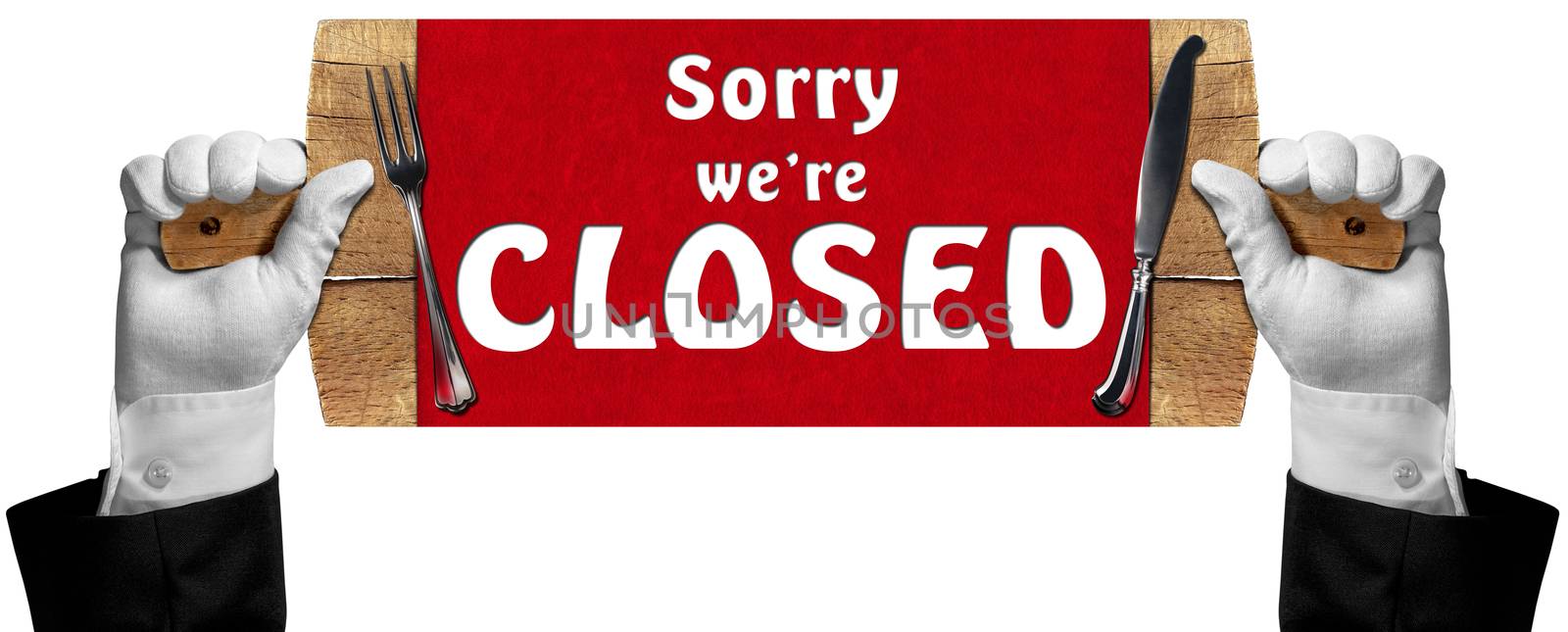 Sorry we are Closed -  Sign with Hands of Waiter by catalby