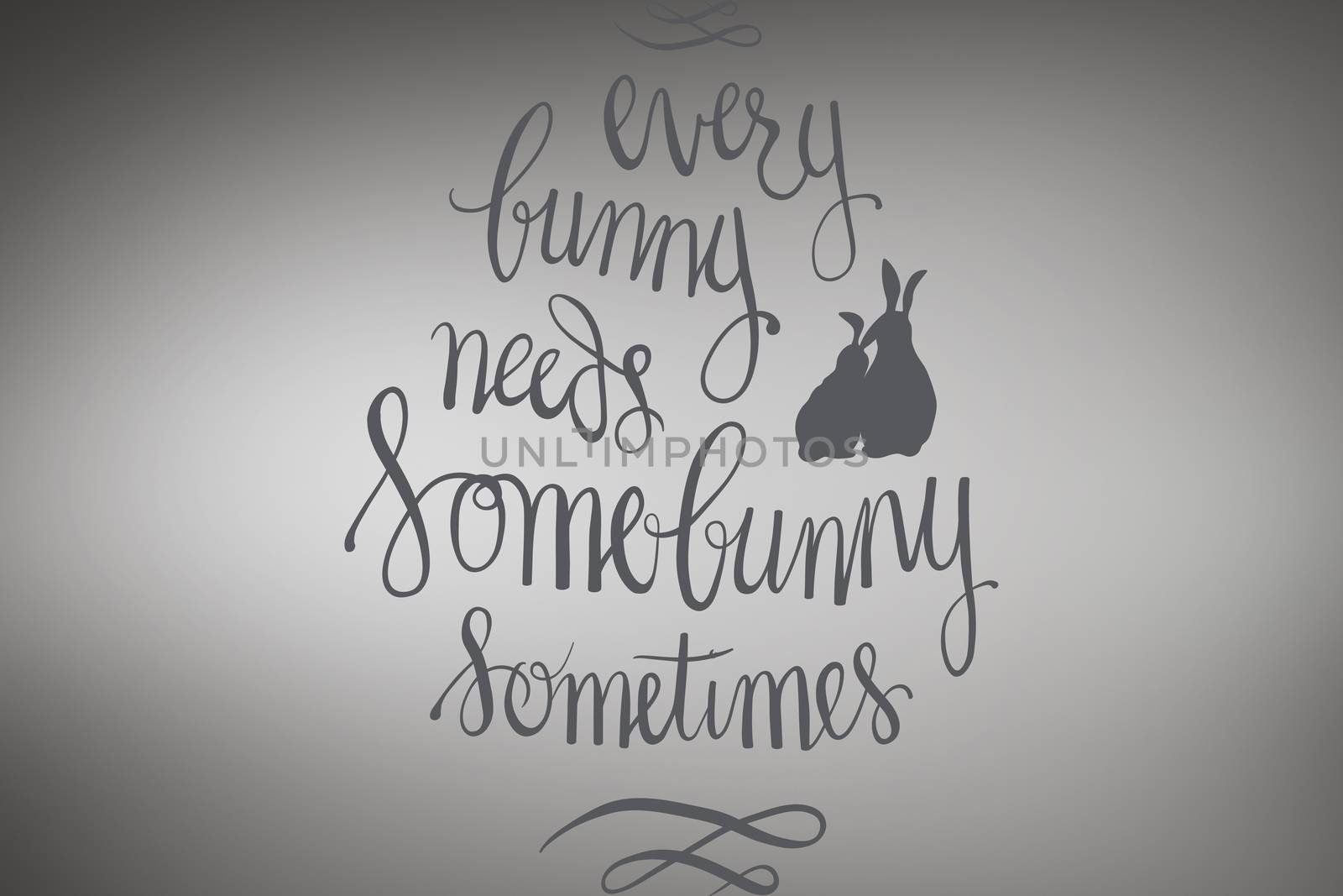 every bunny needs some bunny sometimes against grey vignette