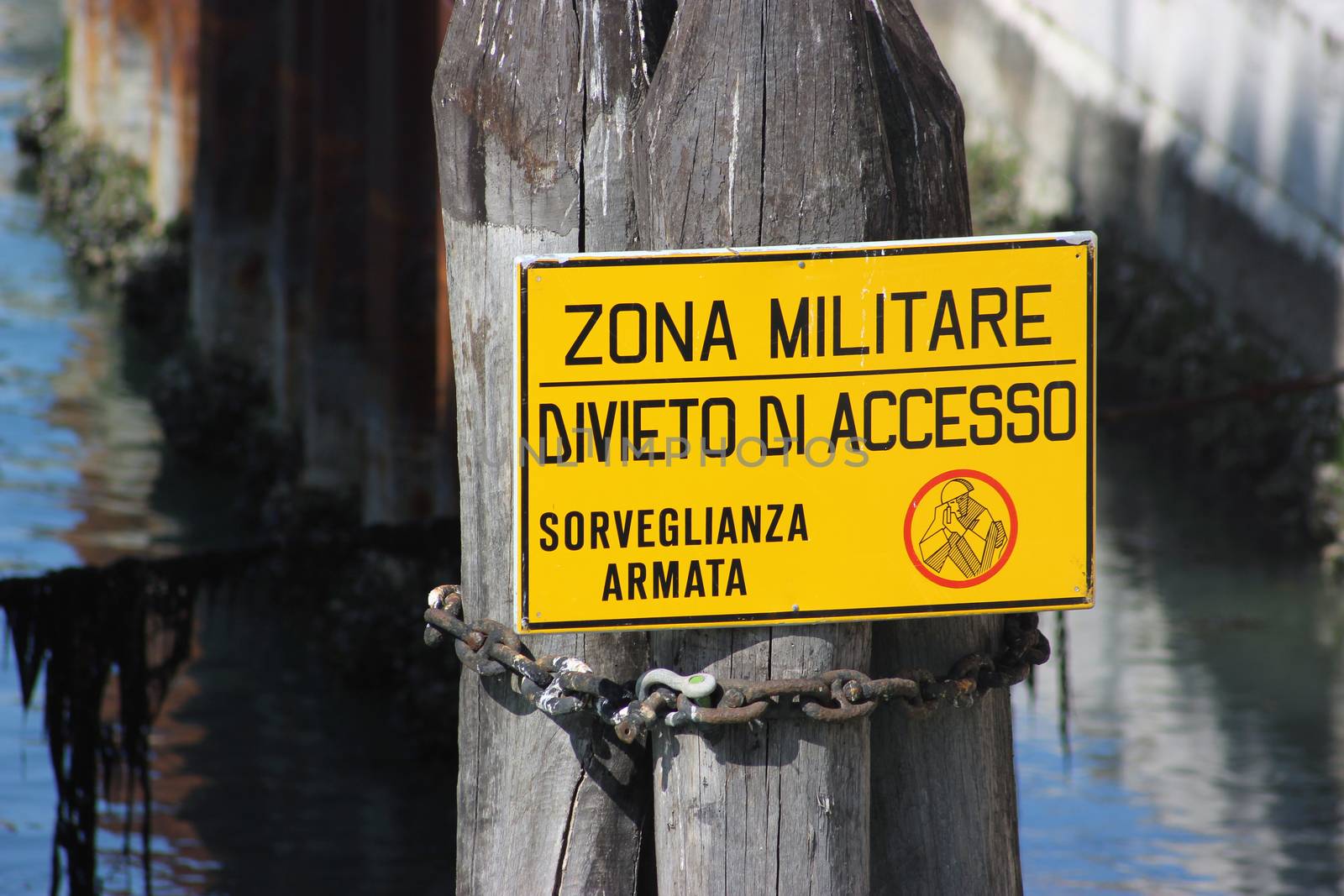 Dangerous zone. Military Zone Sign in Venice, Italy Europe