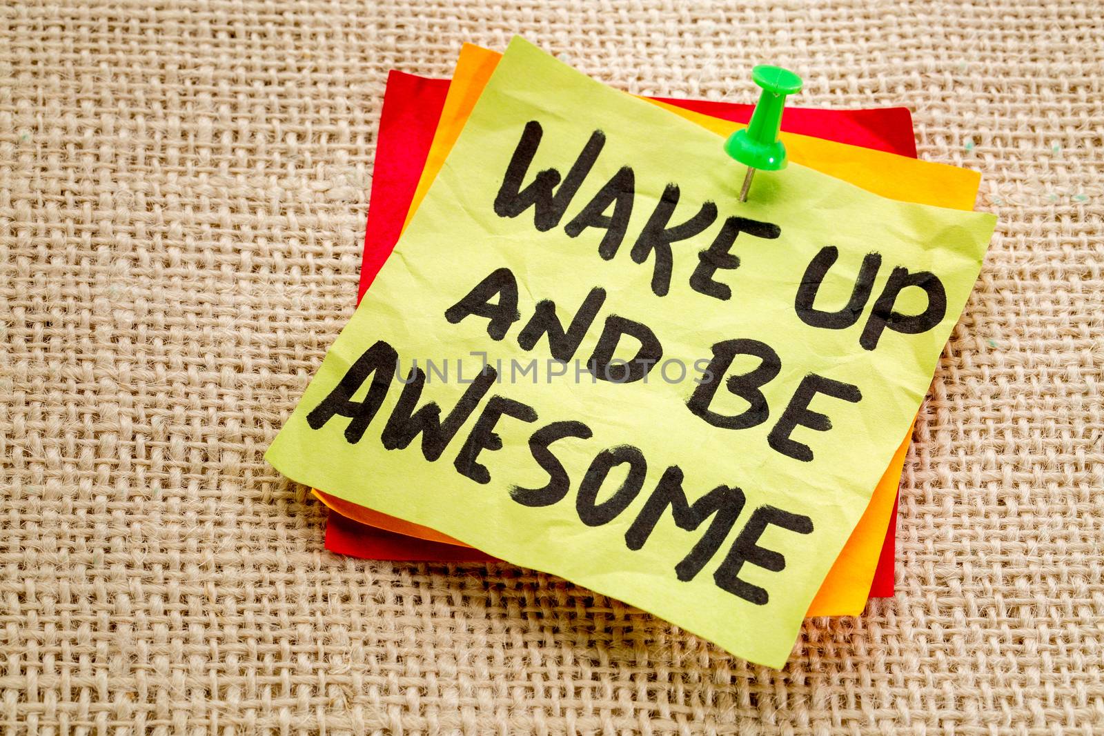 wake up and be awesome note by PixelsAway
