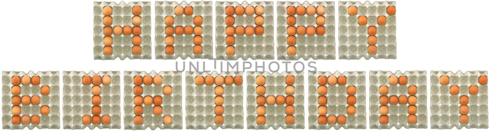 HAPPY BIRTHDAY word from eggs in paper tray for food or celebrate concept