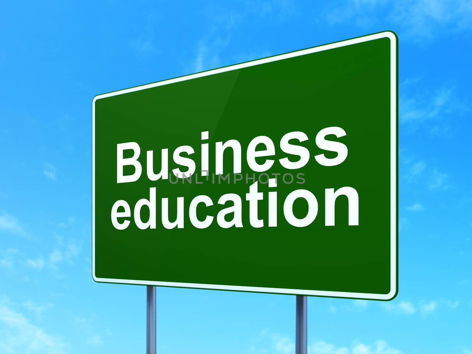 Learning concept: Business Education on green road (highway) sign, clear blue sky background, 3d render