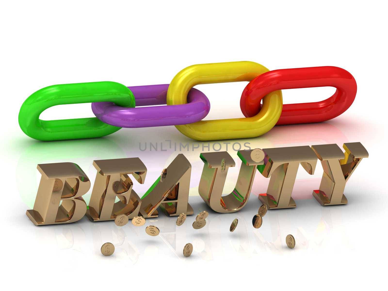 BEAUTY- inscription of bright letters and color chain on white background